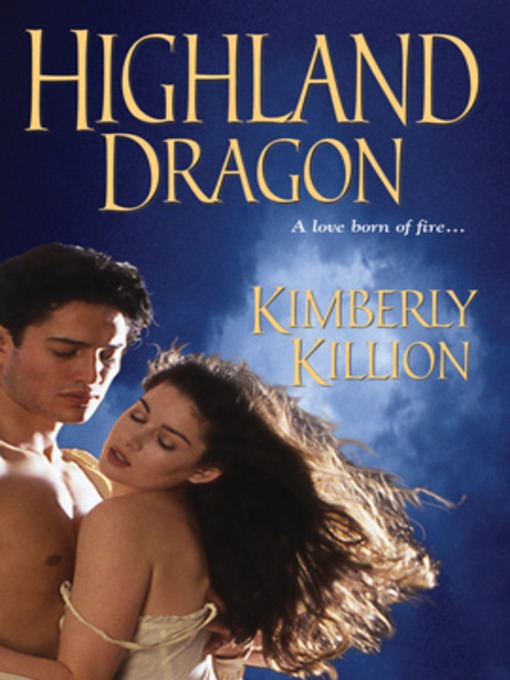 Title details for Highland Dragon by Kimberly Killion - Available